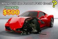 500 долара за първия разбит Ferrari 458 Italia